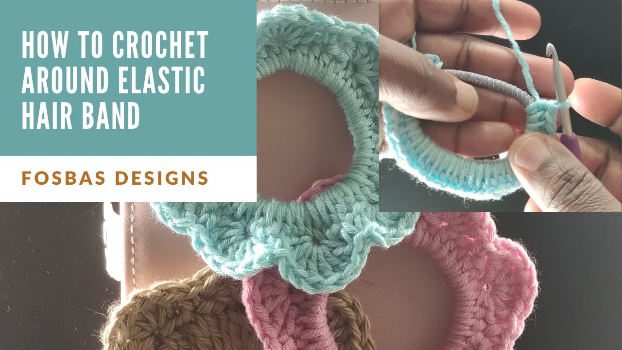 How to crochet around an Elastic hair band