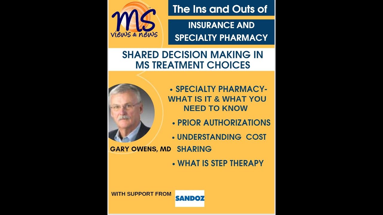 The Ins and Outs of Specialty Pharmacy for the MS Community