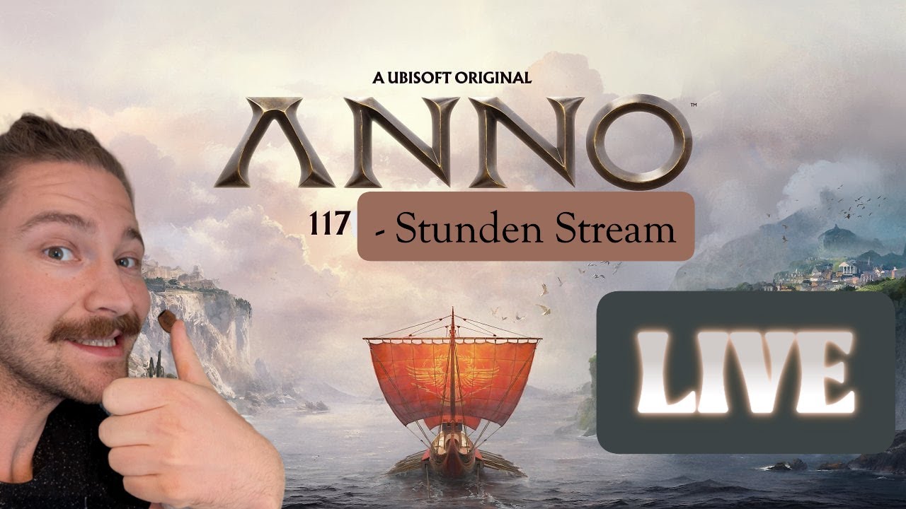🌈 Anno 117 - Der 117 Stunden-Stream - #001 - Fluvium CDSeptem