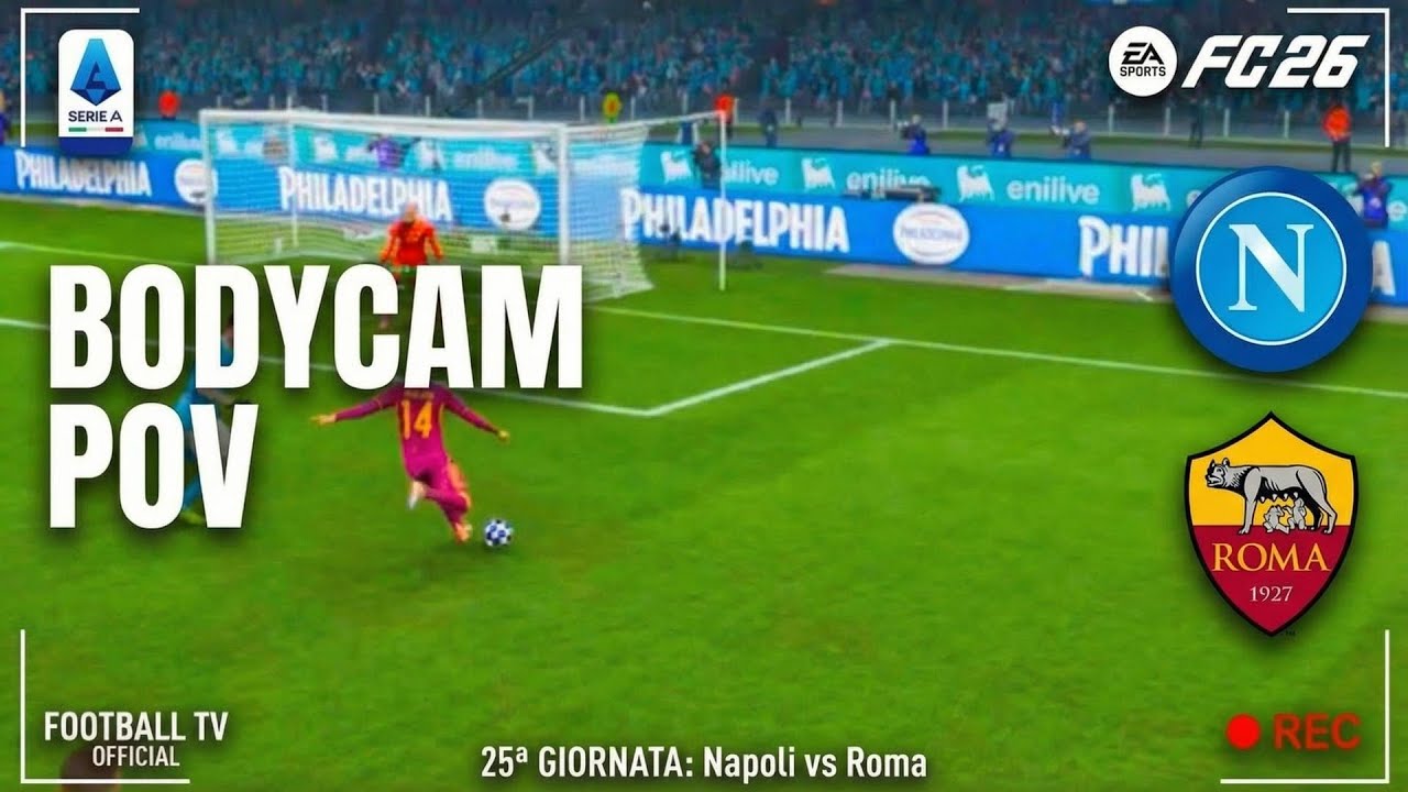 FC 26 Bodycam: Napoli vs Roma | Serie A 25ª Giornata | Ultra Realistic Gameplay (No HUD) 4K