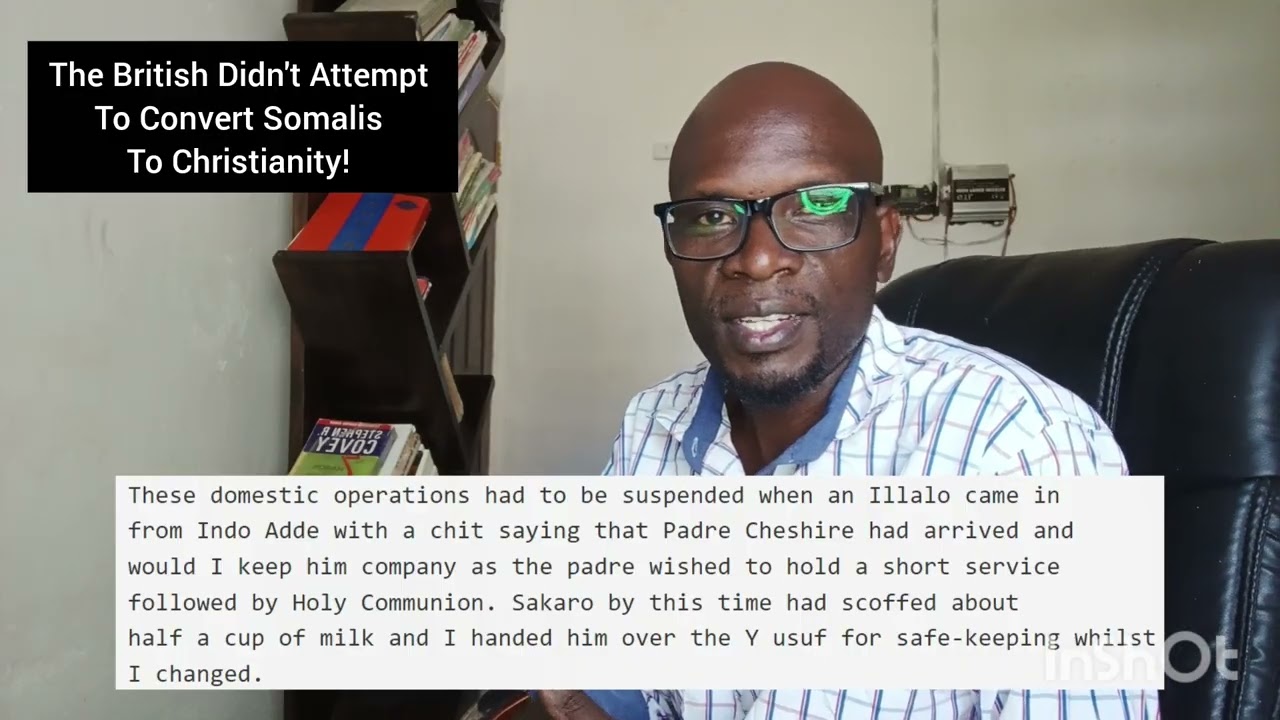 The British Didn't Attempt to Convert Somalis to Christianity! 