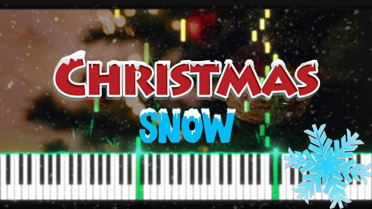 CHRISTMAS SNOW Piano Cover [SHEET+MIDI]