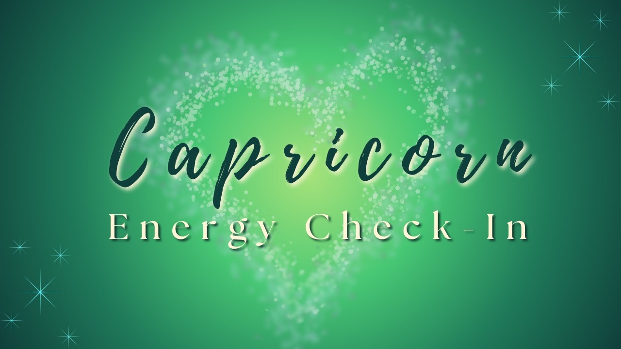 Capricorn ♑ | Unfinished Business Between You | Energy Check-In