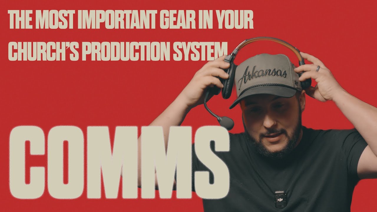 Your Church’s Comms System Is The MOST IMPORTANT Tool In Your Entire Production Setup.