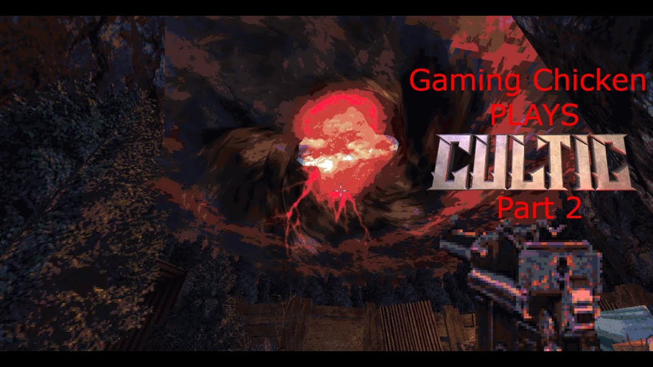 Gaming Chicken plays Cultic! Part 2 (both excited and disappointed by soap).