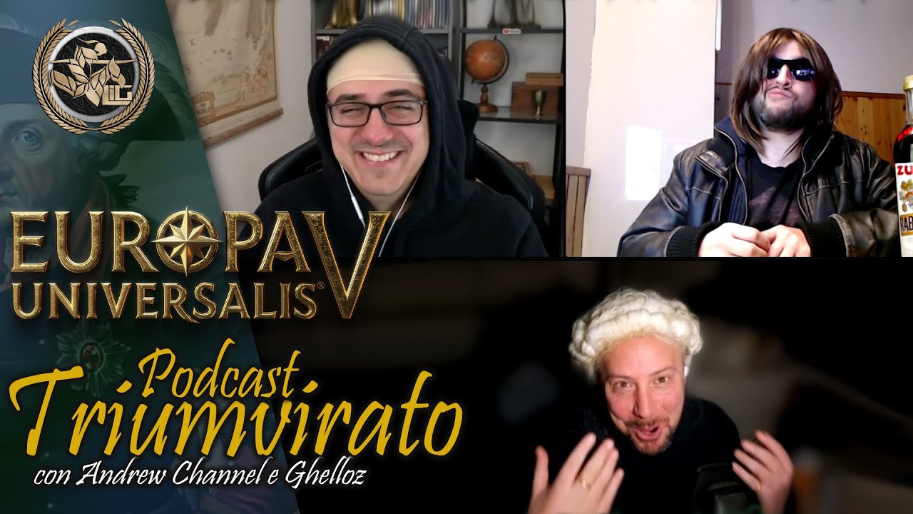 EUROPA UNIVERSALIS V 1.0.0 &ndash; IMPRESSIONI e IA MIGLIORATA 👑 Podcast con ANDREW CHANNEL & GHELLOZ