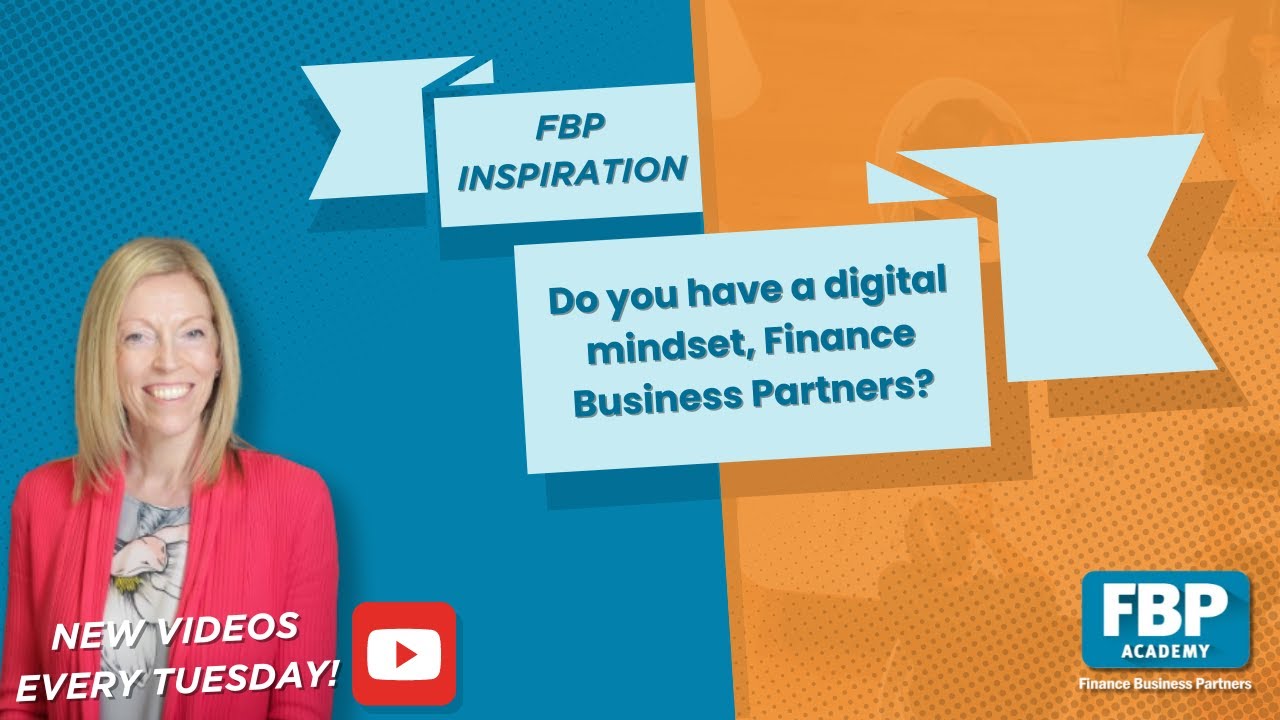 Do you have a digital mindset, Finance Business Partners?