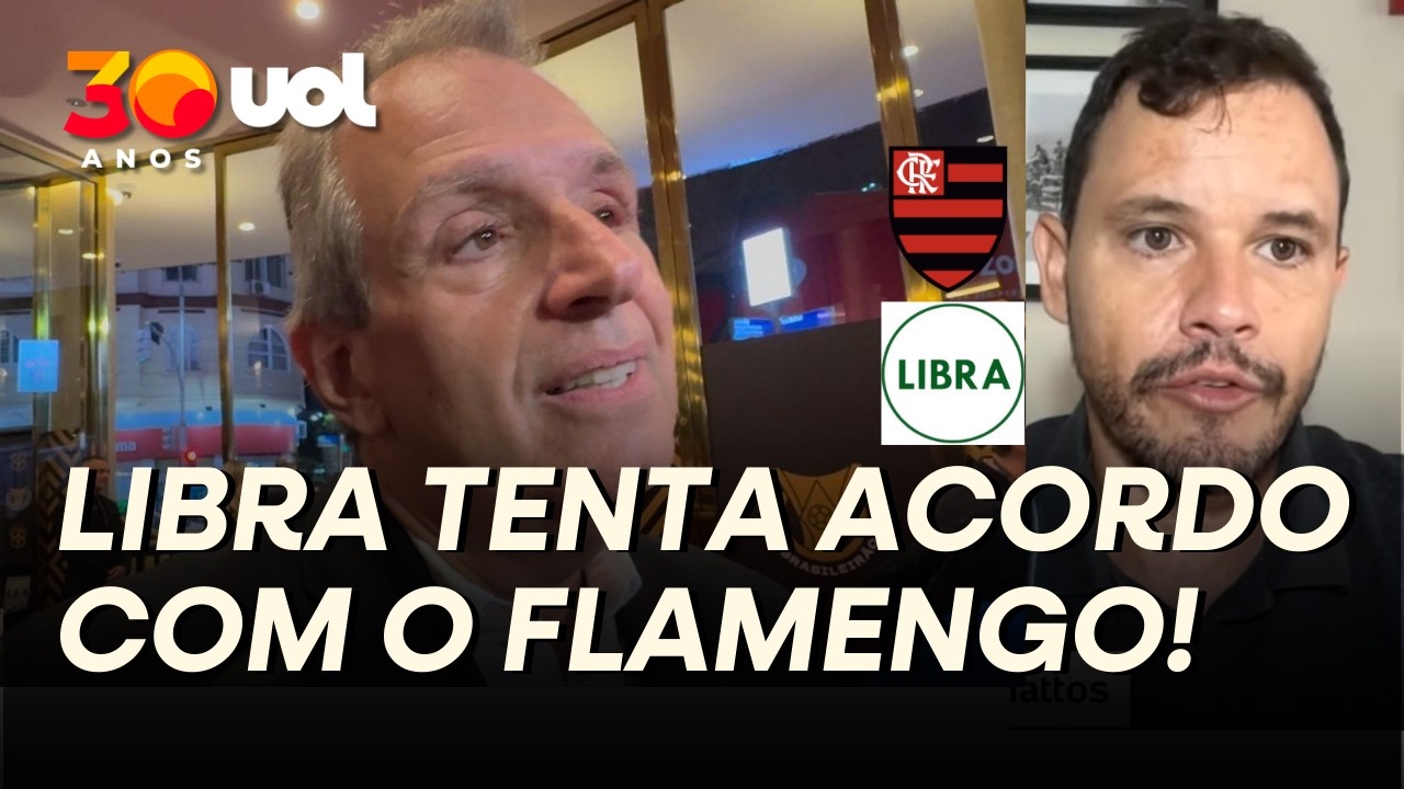 LIBRA FAZ PROPOSTAS PARA O FLAMENGO E TENTA ACORDO PARA ENCERRAR DISPUTA NA JUSTIÇA!