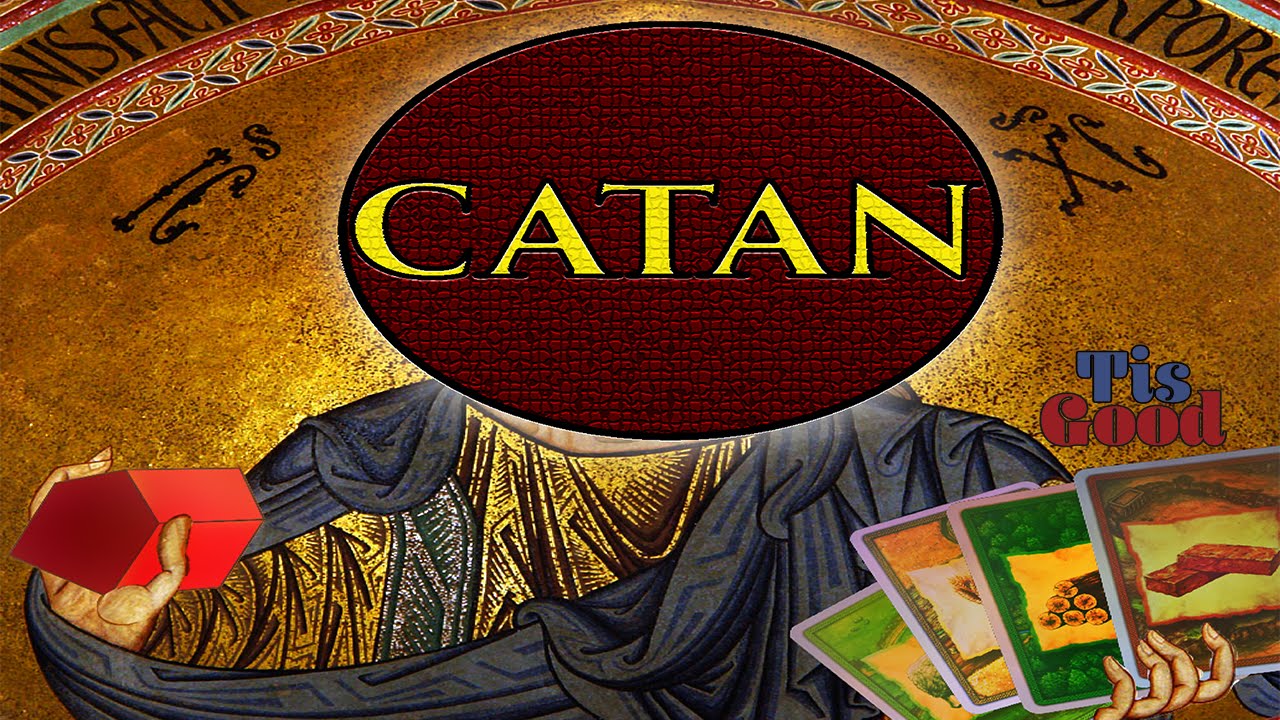 Why CATAN Is Best Game Ever