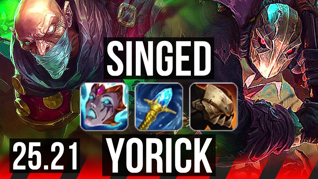 SINGED vs YORICK (TOP) | Rank 6 Singed, 12/3/21, 900+ games, Dominating | EUW Grandmaster | 25.21
