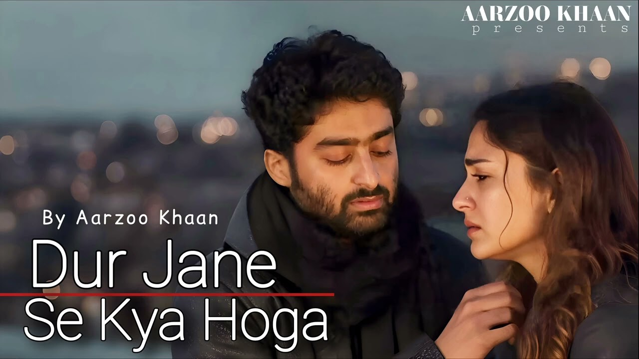 Dur jaane se kya hoga #song #