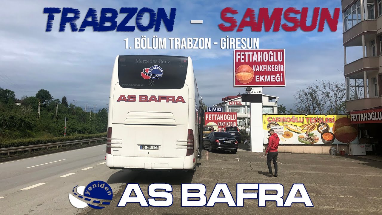 #28 Trabzon Otogar / Yeniden As Bafra Seyahat / Trabzon - Samsun Otobüs Yolculuğu 1.Bölüm
