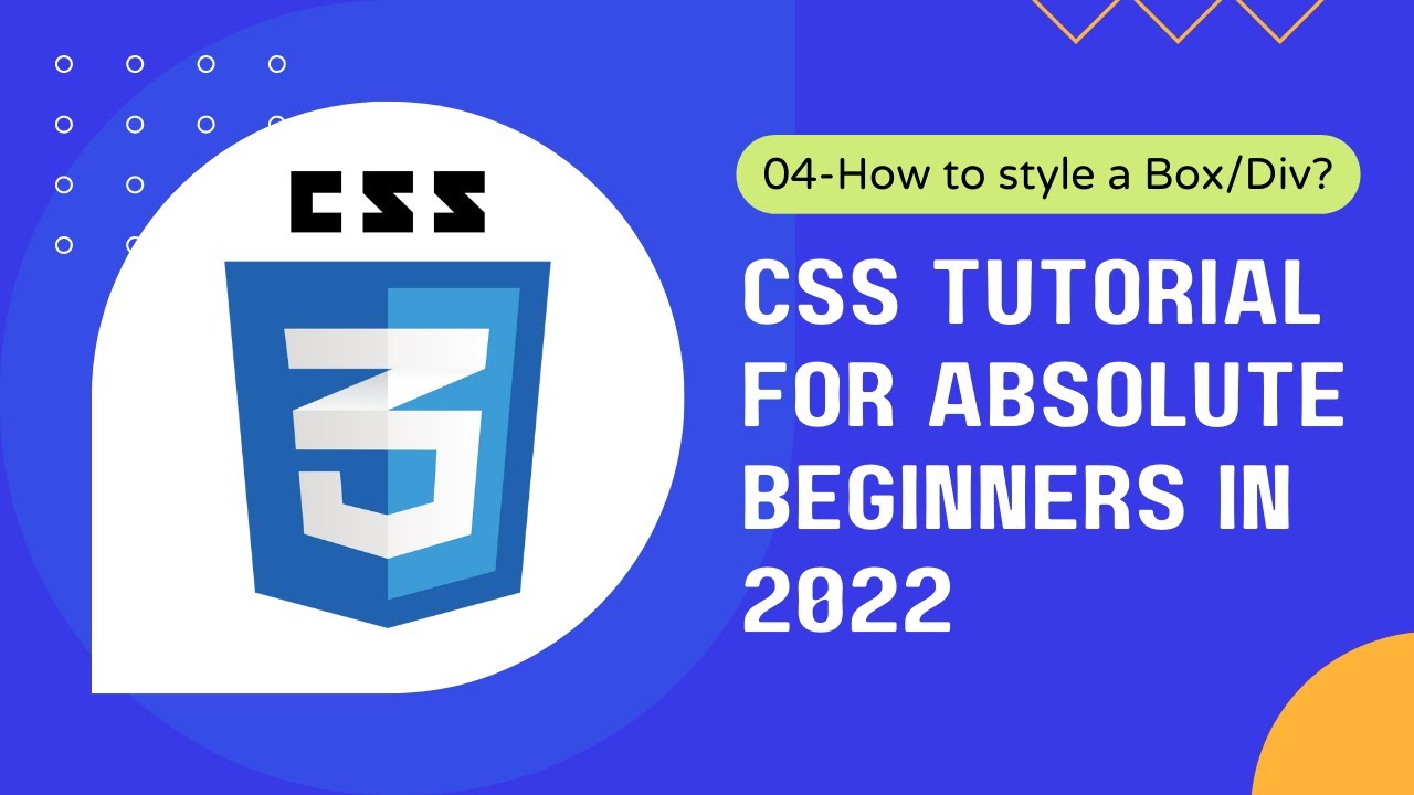 CSS Tutorial for absolute beginners in 2022 | 04 - How to Style a Box | What is ID? | What is Div?