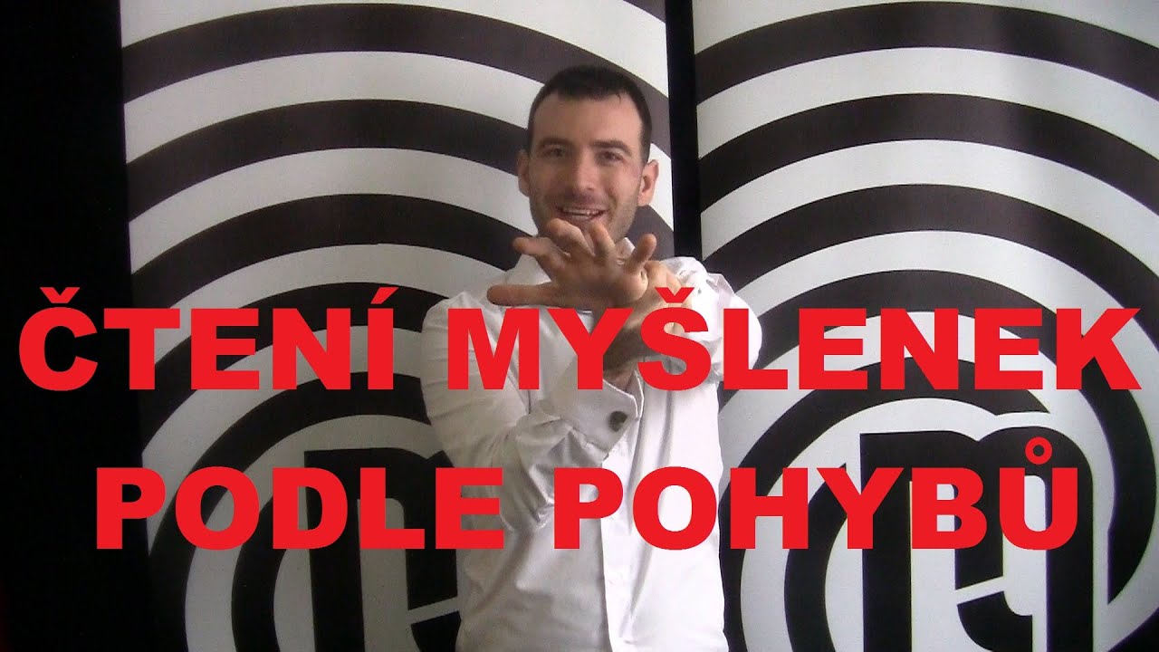 Čten&iacute; My&scaron;lenek - JAK NA TO? Mentalismus - Kontaktn&iacute; Čten&iacute;, Muscle reading - Kouzla a Triky, N&aacute;vod