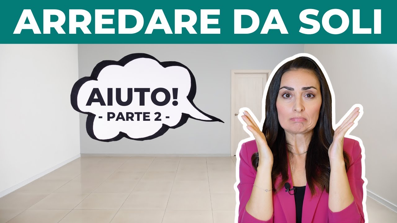 Come Arredare Casa da Soli in 10 Step | Parte 2