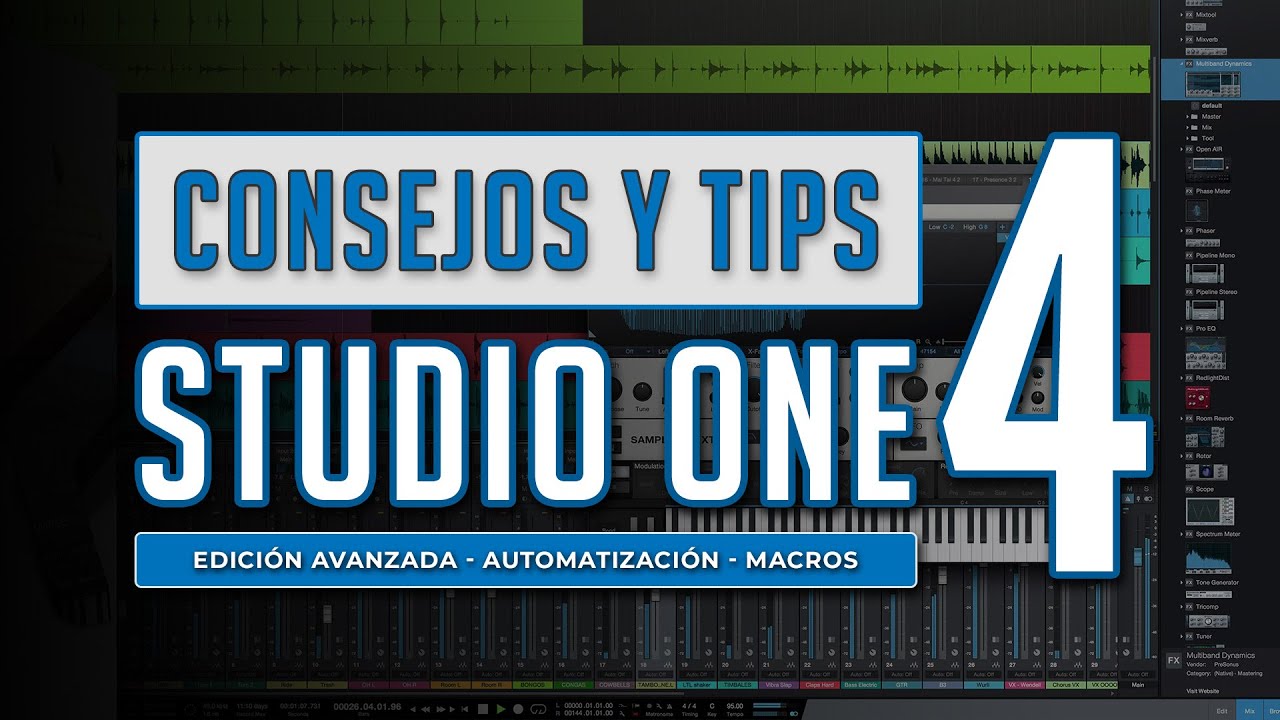 STUDIO ONE 4 - Tips y consejos sobre Edición, Automatización y Macros 🎚