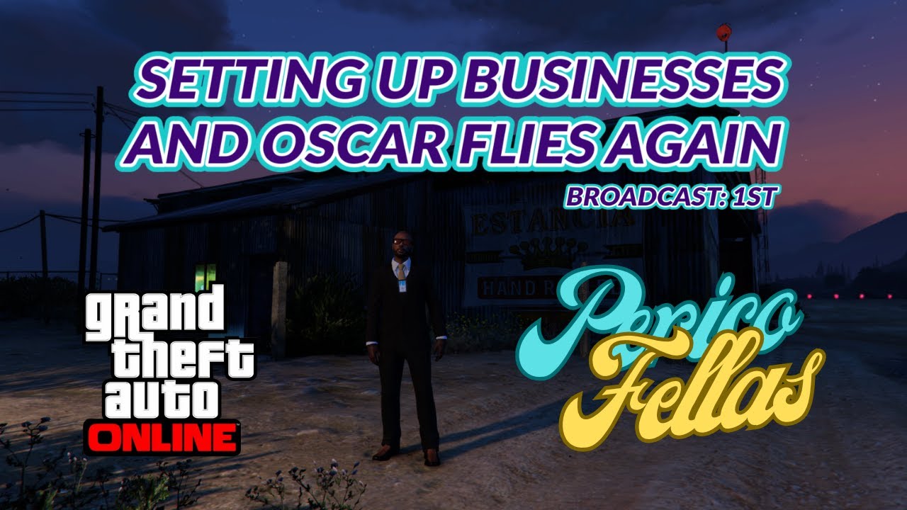 Setting Up Businesses And Oscar Flies Again   GTA 5 ONLINE #twitchbroadcast1st
