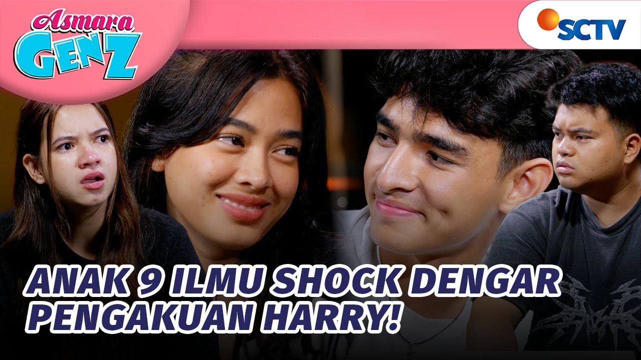 Harry Akhirnya Blak-blakan Udah Incer Aqeela Sejak Kecil?! | Asmara Gen Z - Episode 442