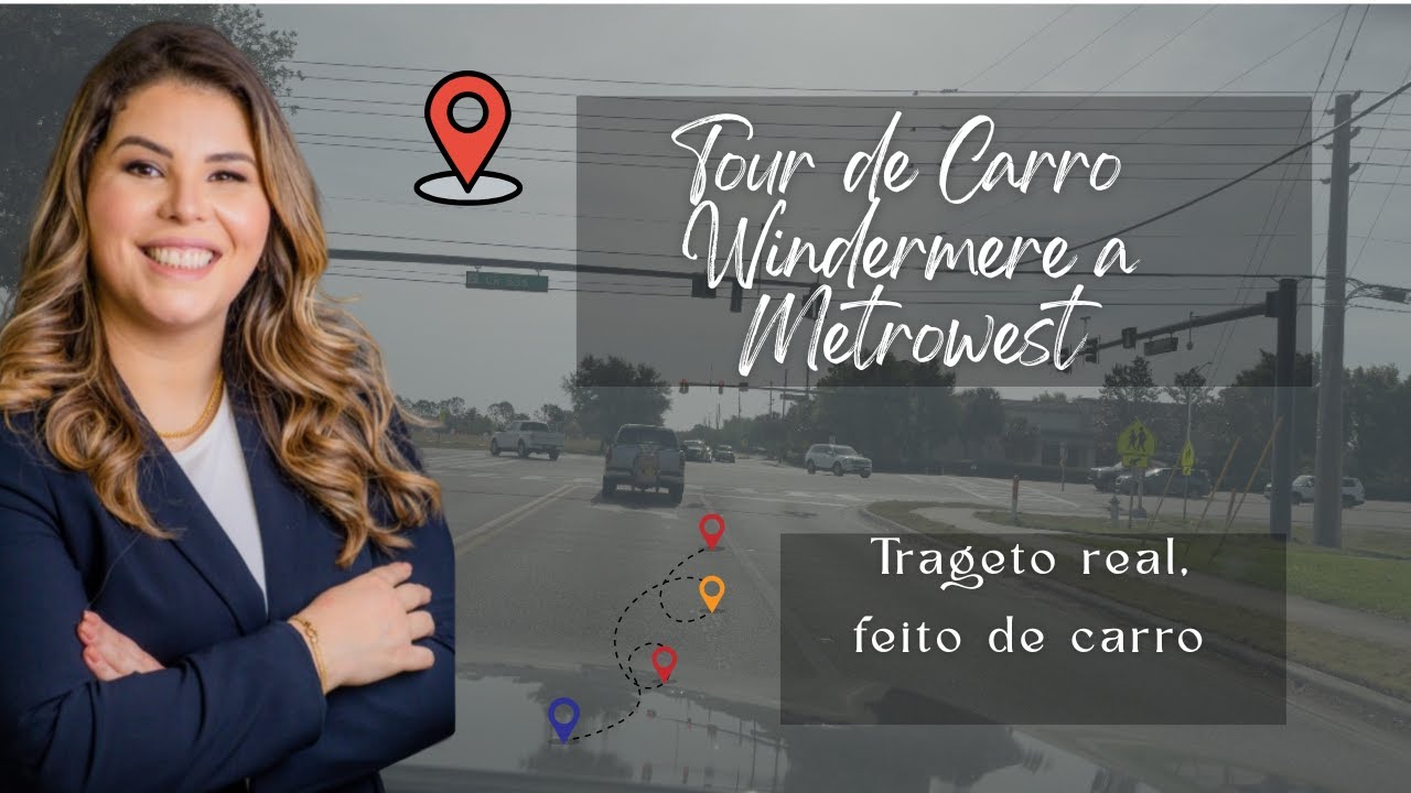 De Windermere a Metrowest: Drive Tour pelas Regiões Mais Procuradas de Orlando