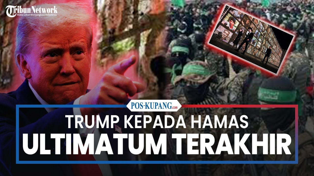 Ultimatum 'Terakhir' Trump ke Hamas, Ancam Habisi Warga Gaza jika Tak Bebaskan Sandera