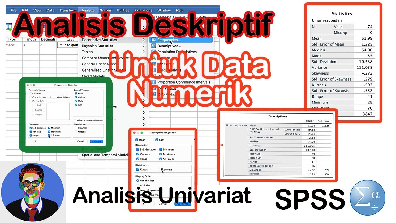 Analisis Deskriptif atau Univariat Untuk Data Numerik Menggunakan SPSS