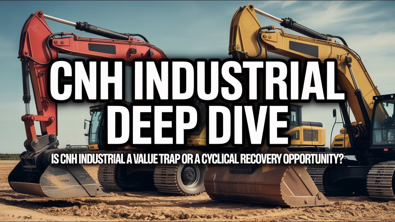 Deep Dive: Is CNH Industrial a Value Trap or a Cyclical Recovery Opportunity? (CHNI)