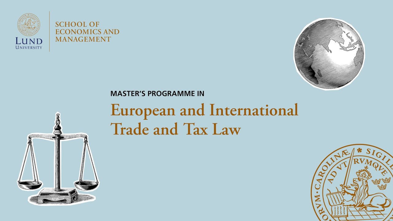 Meet Joel Dahl, LUSEM alumn and former student at European and International Trade and Tax Law!