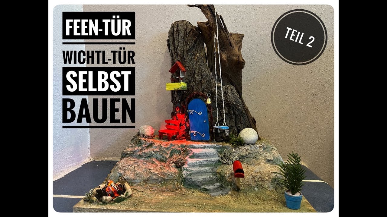 Wichtel-T&uuml;r , Feen-T&uuml;r selbst bauen