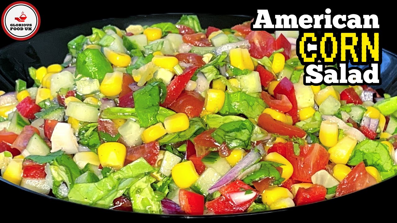 HEALTHY TASTY AMERICAN CORN SALAD | THE BEST CORN SALAD | SALAD RECIPE