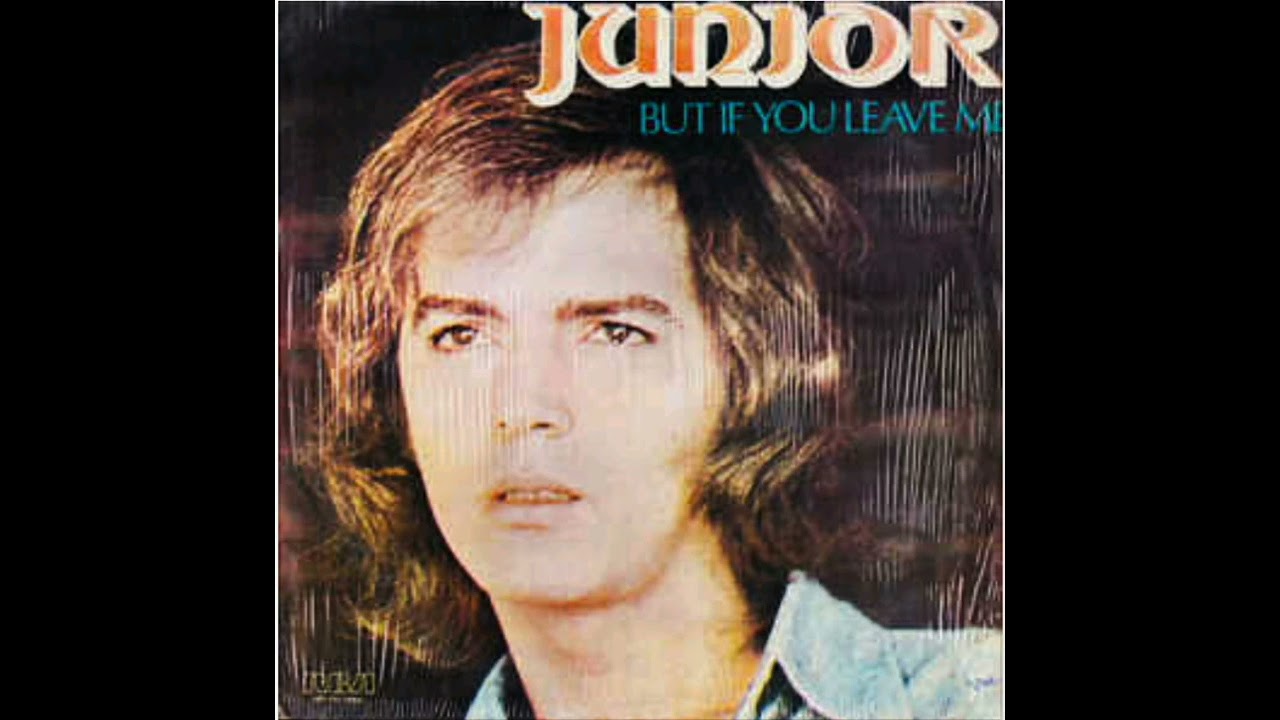 But If You Leave Me (1977) - Junior [Antonio Morales Barretto]