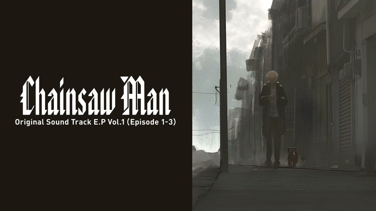 Chainsaw Man EP (Vol.1) - Full Original Soundtrack