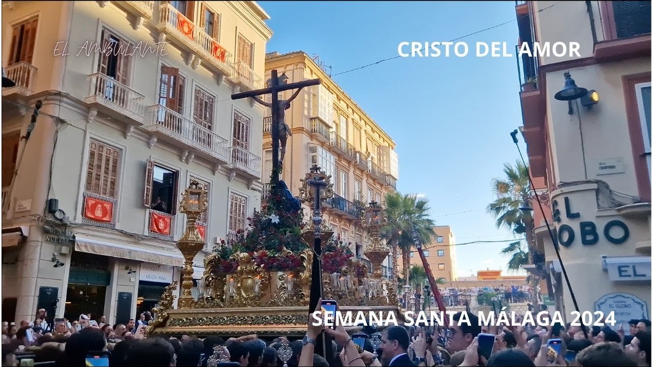 EL AMOR (CRISTO) MÁLAGA 2024 CASA HERMANDAD LA CENA