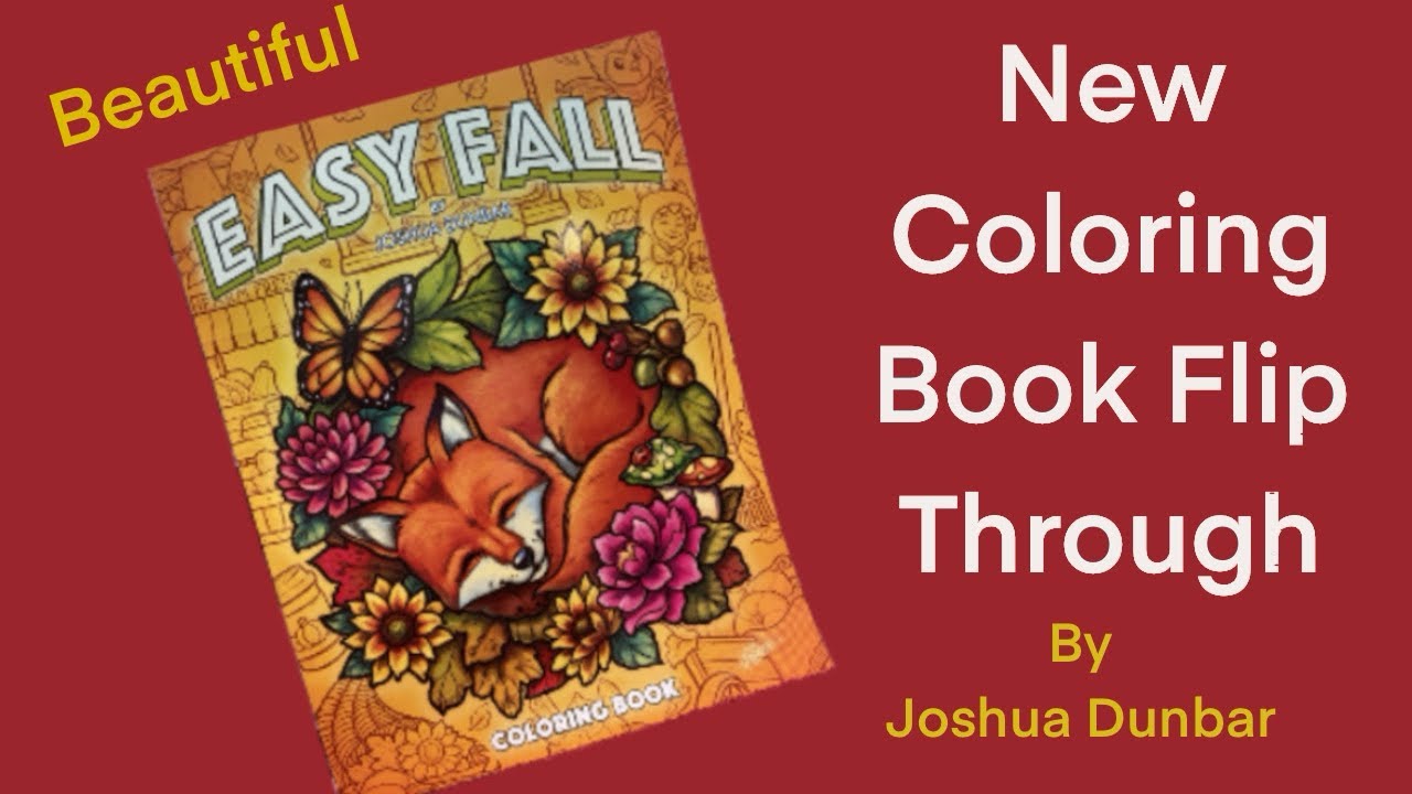 New Easy Fall Coloring Book Flip Through by Joshua Dunbar