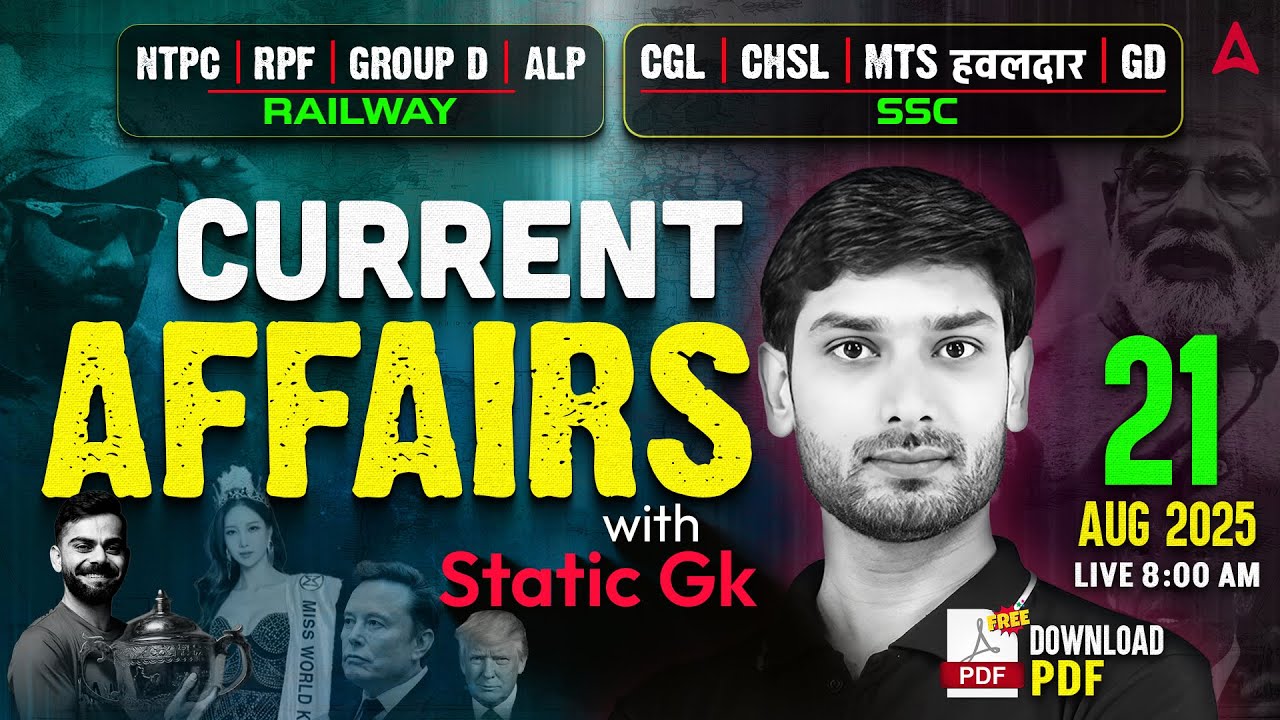 Current Affairs Today | 21 Aug Current Affairs 2025 | Daily Current Affairs By Ashutosh Sir