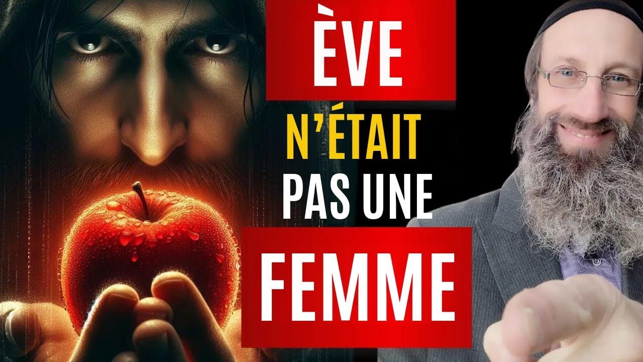La Vraie Histoire de la Création: Eve n'était pas une Femme et Adam pas un Homme!