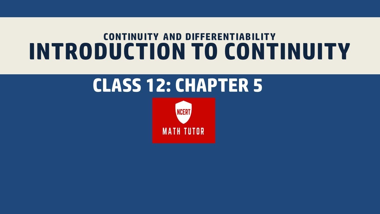 1.Class 12 Maths Introduction to Continuity in English|2nd puc maths chapter 5 continuity in English