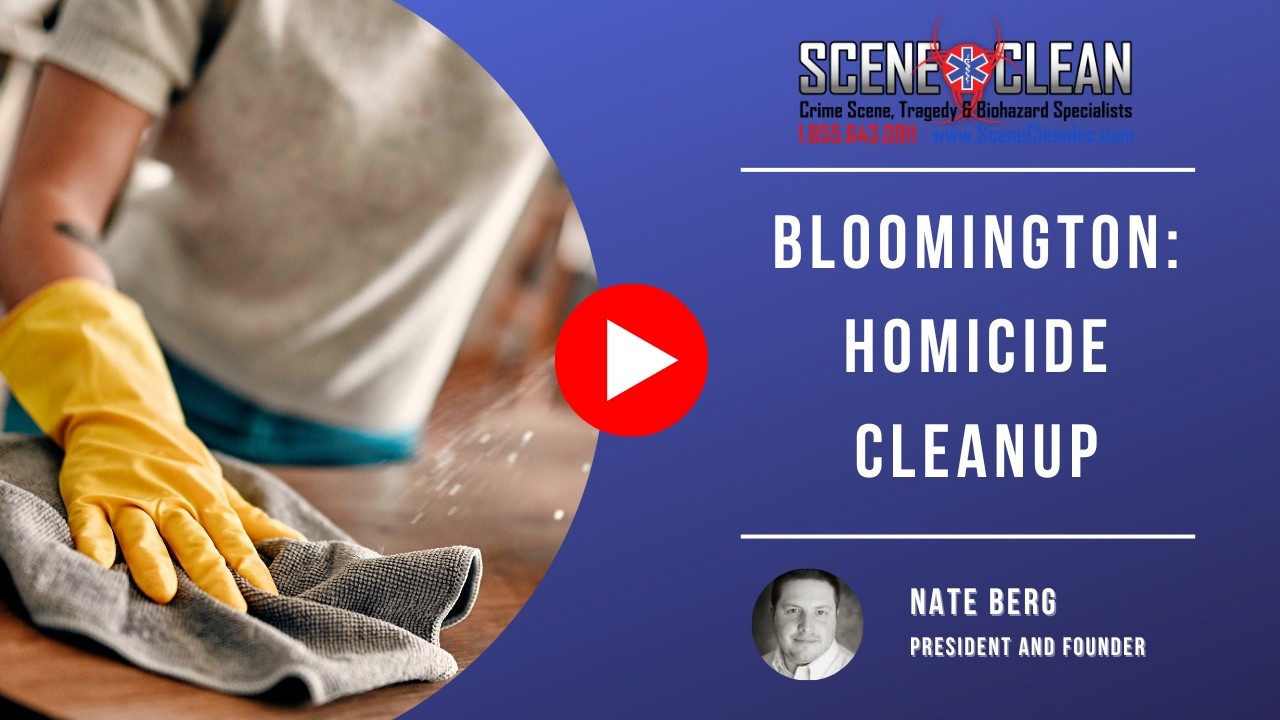 Bloomington: Homicide Cleanup | Scene Clean