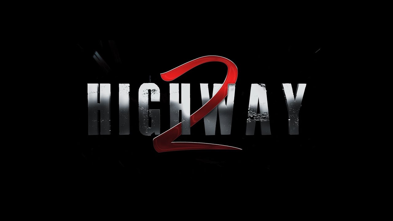 Highway 2 - FULL MOVIE [HD]