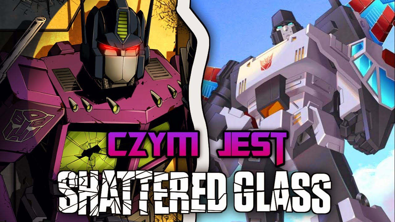 Czym jest TRANSFORMERS SHATTERED GLASS