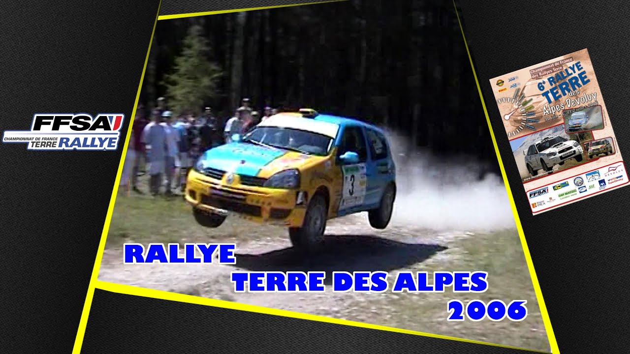 RALLYE TERRE DES ALPES 2006  - BEST OF  - AZURMEDIAPROD