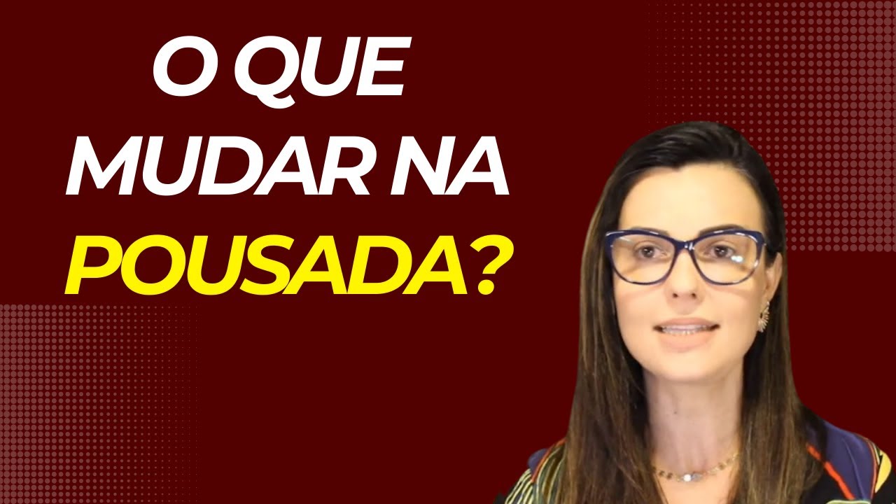 Como descobrir o que deve ser mudado na pousada!
