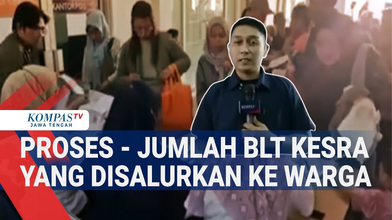 Proses hingga Jumlah BLT Kesra yang Disalurkan ke Warga