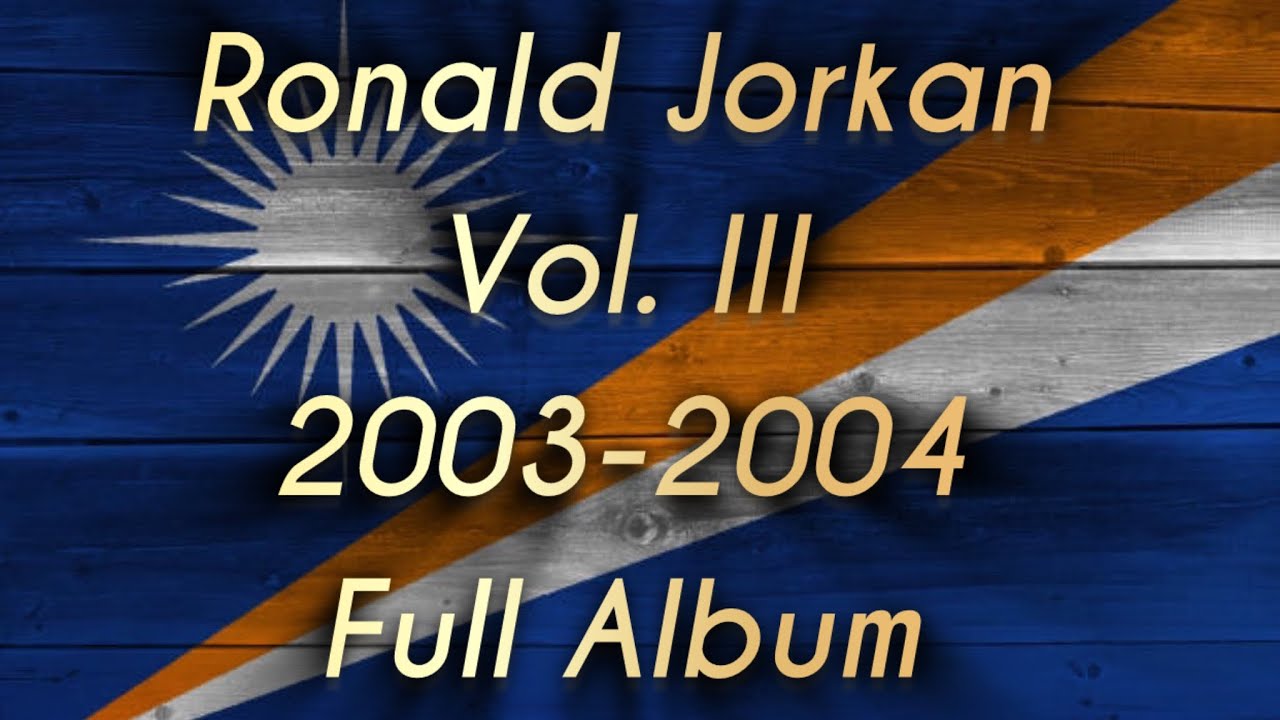 Ronald Jorkan | Volume 3 Full Album | Marshallese songs