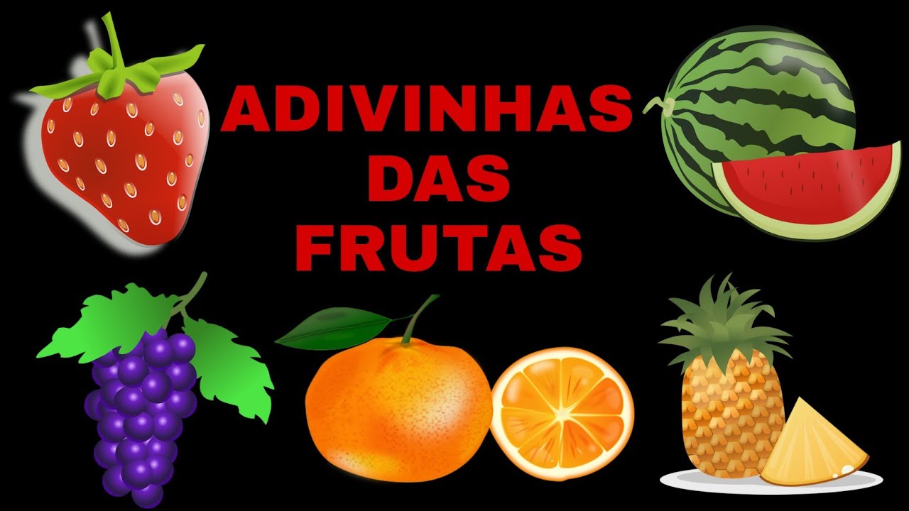 Adivinhas das frutas/Brincadeira para a semana da alimentação saudável educação infantil fundamental