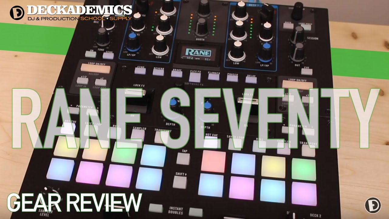 Rane Seventy (70) DJ Mixer Full Review by Cool Hand Lex | #YCDP | Deckademics
