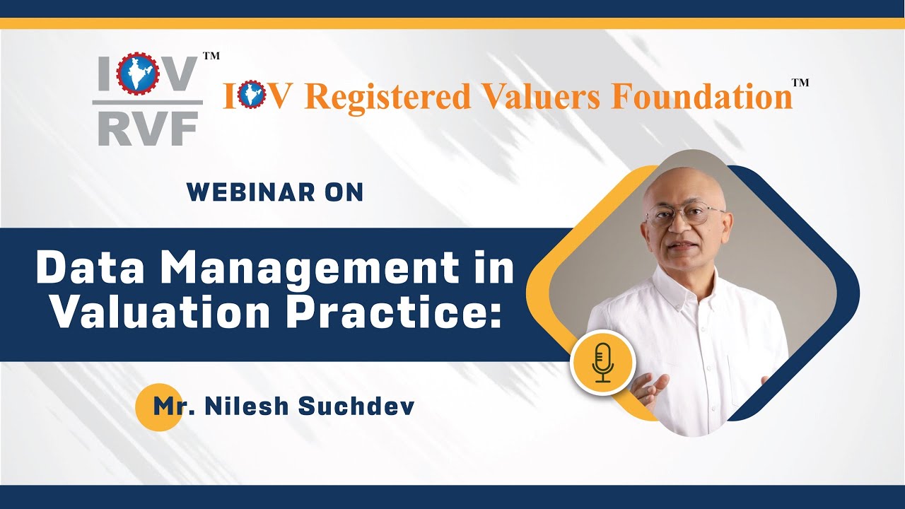 Data Management in Valuation Practice: an Insightful Session | IOV Registered Valuers Foundation