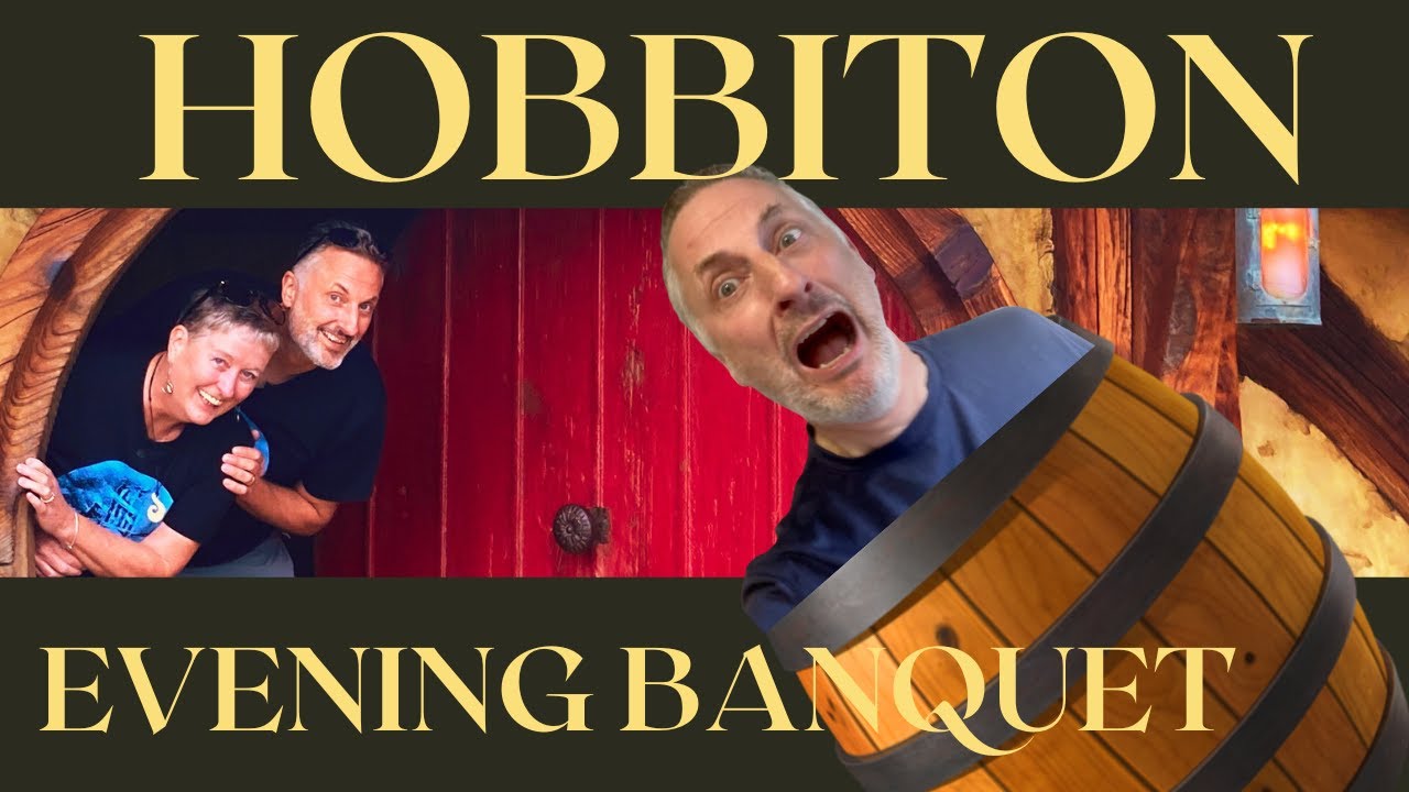 HOBBITON THE EVENING BANQUET TOUR + PELORUS BRIDGE!