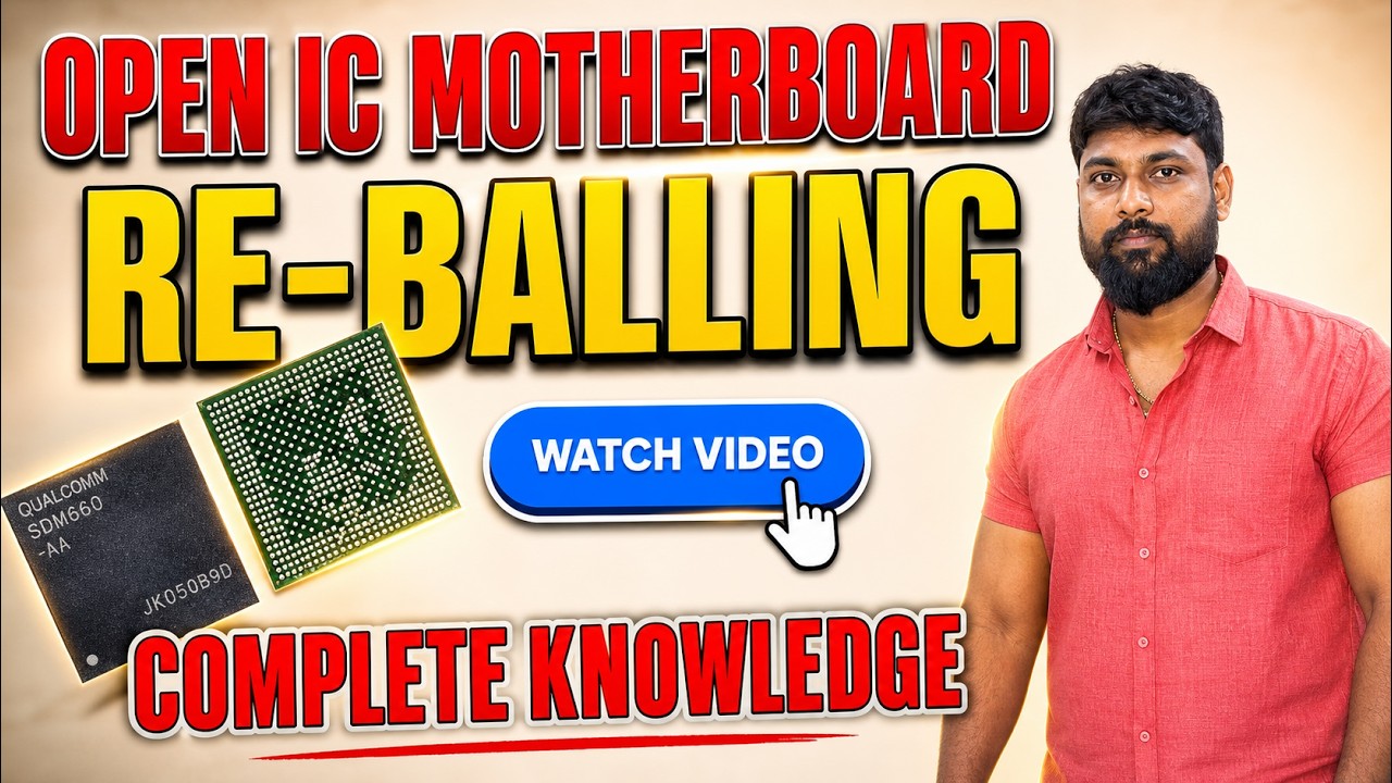 Open IC re-balling process; Mobile repairing course in Telugu; Best Institute for Chip level trainin