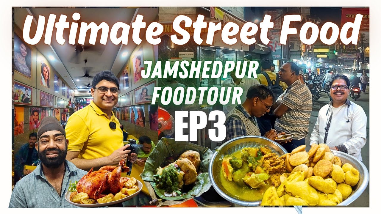 Jamshedpur Food Tour EP3 | Teen Koniya Hotel | Manohar Chaat | Balbir Fried Chicken | Surendra Litti