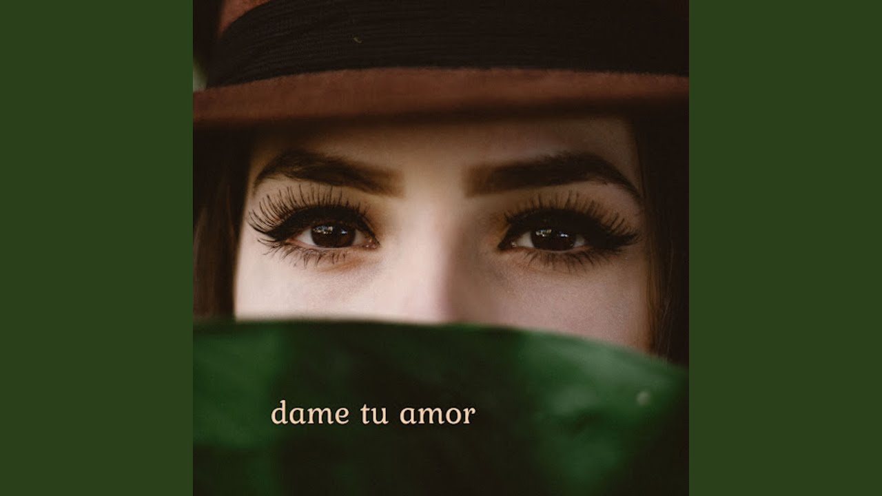 Dame tu amor